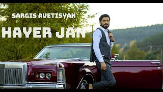 Sargis Avetisyan - Hayer Jan (2021)