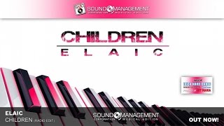 Elaic - Children (HIT MANIA 2016 - IBIZA HARD DANCE Agua Blanca)