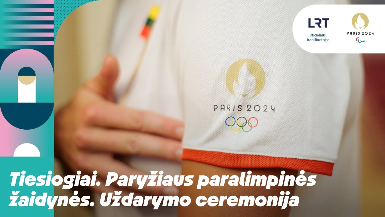 Tiesiogiai. Paryžiaus paralimpinės žaidynės. Uždarymo ceremonija | 2024-09-08