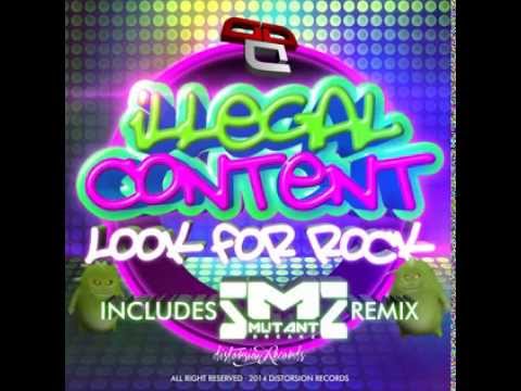 ilLegal Content - Look For Rock (Original Mix)