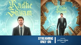 Radhe Shyam Streaming Now On Amazon Prime Videos | OTT Release Date & Time