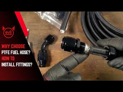 Evil Energy | Why Choose PTFE Fuel Hose & How to Install Fittings