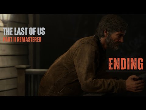 THE LAST OF US PART 2 REMASTERED PS5 (4K) Walkthrough Gameplay Part 10 - Ending (FULL GAME)