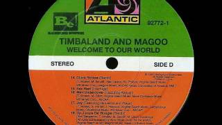 Timbaland &amp; Magoo - Man Undercover
