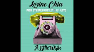 Lorine Chia & Romero Mosley - "A Little While" OFFICIAL VERSION