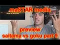 AF17 S Reaction MaSTAR Media Saitama Vs Goku Part 9 Preview