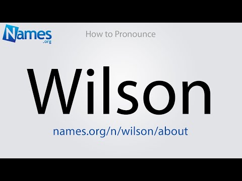 How to Pronounce Wilson