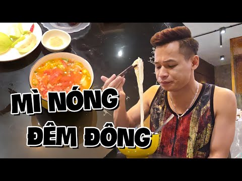 (Độ đớp đêm #7) Xua tan cái lạnh đêm đông bằng bát mì chũ "siêu to khổng lồ" cùng bà chủ kênh.