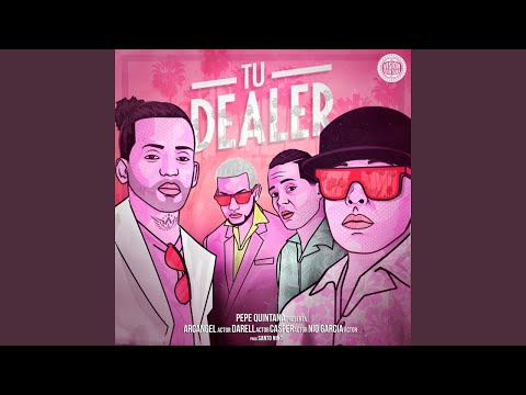 Pepe Quintana - Tu Dealer (Audio) ft. Arcangel, Darell, Casper, Nio Garcia