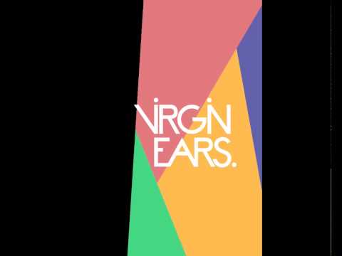 Virgin Ears