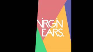 Virgin Ears