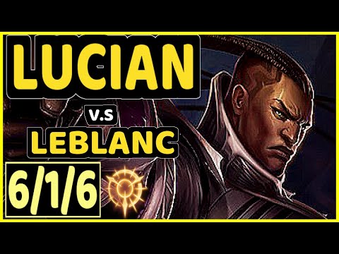 FITZ (LUCIAN) vs LEBLANC - 6/1/6 KDA MID CHALLENGER GAMEPLAY - BR