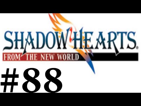 Let's Play Shadow Hearts III FtNW Part #088 Hilda's Two Boss Fights