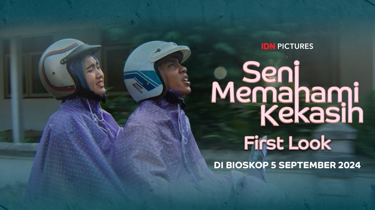 Seni Memahami Kekasih - Official First Look