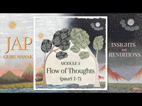 Jap (Guru Nanak) Module 3: Flow of Thoughts | Pauri 1–7