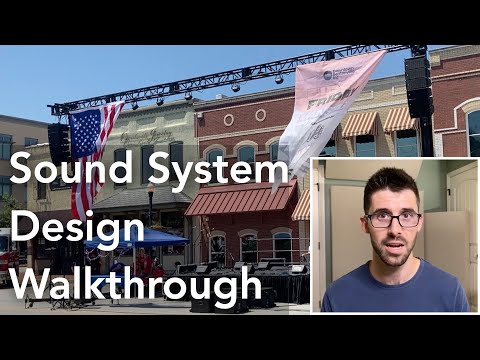 Sound System Design Walkthrough | City Square Concert