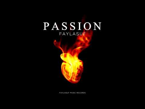 Faylasuf - Passion (Official Audio)