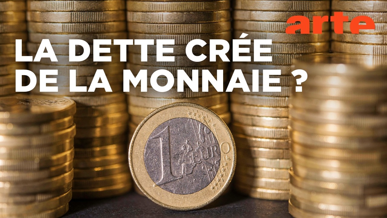 La dette : monnaie magique | MONEY | ARTE
