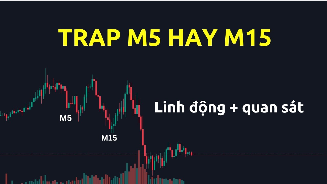 Trap M5 hay M15
