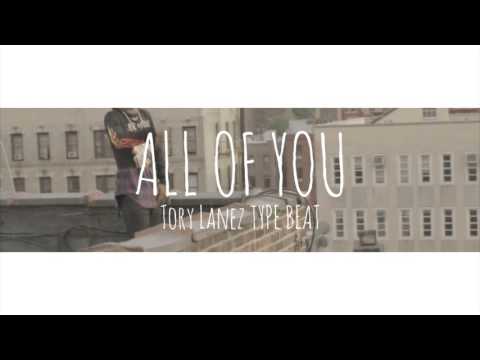 Tory Lanez X Bryson Tiller Type Beat - All Of You (Prod. By @Hustlethegod)
