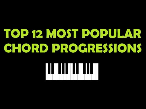Top 12 Most Popular Chord Progressions