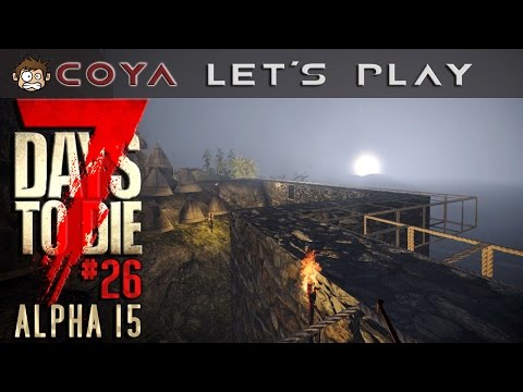 7 DAYS TO DIE Alpha 15 #26 • Die mit den Zombies tanzt • 7D2D Gameplay German Lets Play Deutsch