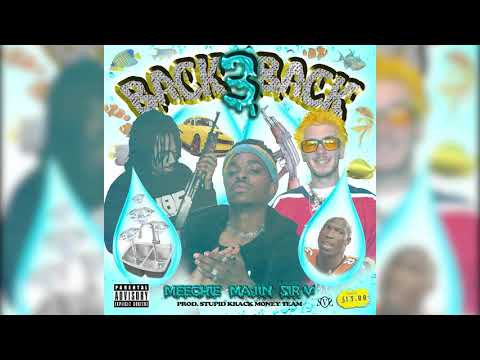 Sir V ft. Majin Bam and Meechie Stacks - BACK3BACK (prod. by Stupid Krack Money Team)
