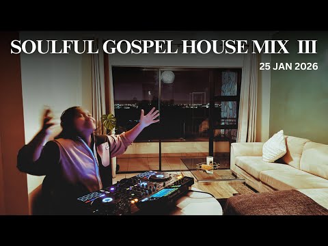Soulful Gospel House Mix III  |  Yamke Molo 