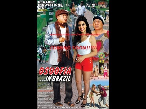 Osuofia In Brazil.... Trailer