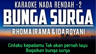 Download lagu Bunga Surga - Rhoma Irama & Ida Royani (Karaoke Lower Key Nada Rendah -2) mp3