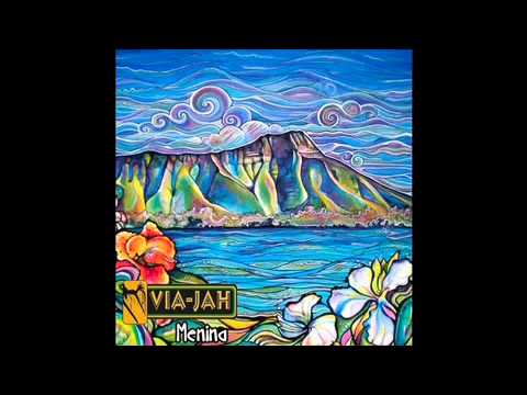 Via-Jah - Menina (Part. Tati Veras do Raiz do Sana)