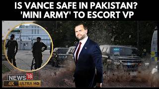 US Iran War | Pakistan Readies Mini-Army Escort For JD Vance | Islamabad Peace Talks | Ceasefire |4K