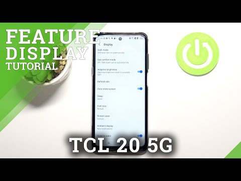 How to Find and Manage Display Settings in TCL 20 5G? Adjust Display