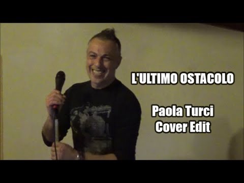 L'ultimo ostacolo Paola Turci Cover Edit di Alessio Del Freo