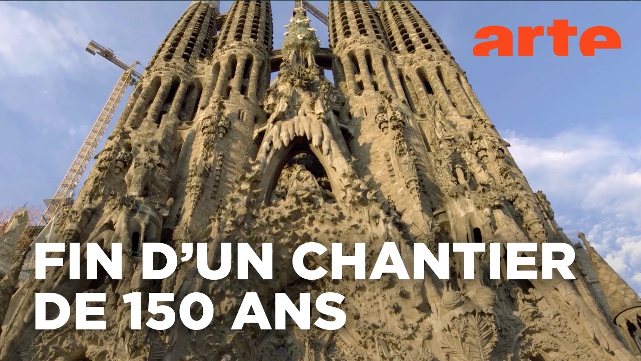 Sagrada Família, le rêve achevé de Gaudí | Documentaire | ARTE