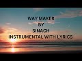 WAY MAKER BY SINACH INSTRUMENTAL WITH LYRICS LOW KEY