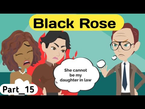 Black Rose part 15 | Animated story | English story | learn English | Simple English
