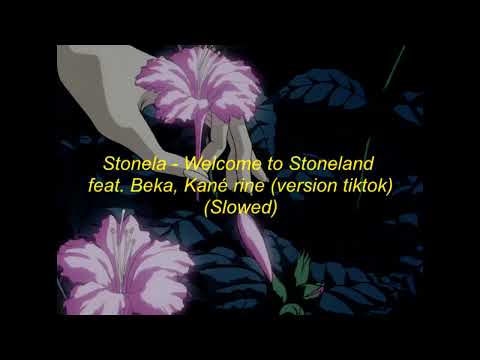 Stonela - Welcome to Stoneland feat. Beka, Kané rine (version tiktok) (Slowed)
