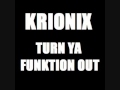 KRIONIX - Turn Ya Funktion Out
