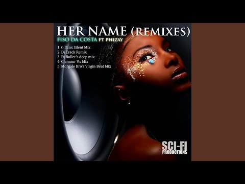 Her Name (feat. Phizay) (G.Banx Silent Mix)