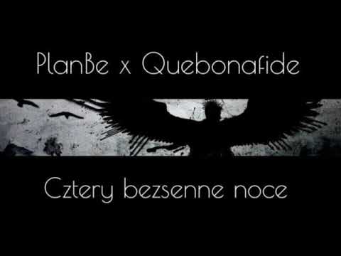 PlanBe x Quebonafide - Cztery bezsenne noce (PNN Blend)