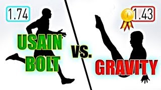 Usain Bolt vs. Gravity