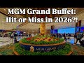 MGM Grand Buffet: 2026 Hit or Miss?#lasvegas 