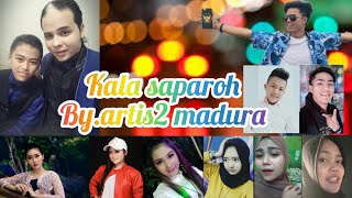 Download lagu KALA SAPAROH di nyanyikan artis2 madura dengan merdu mp3