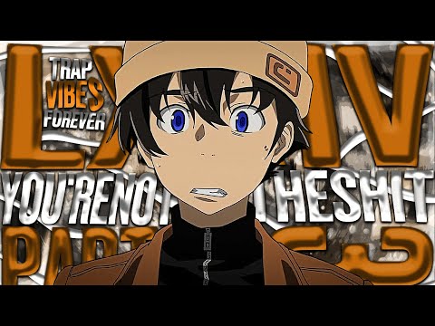 LXXIV x KASHIMOTU - You'reNotTheShiit Part 3