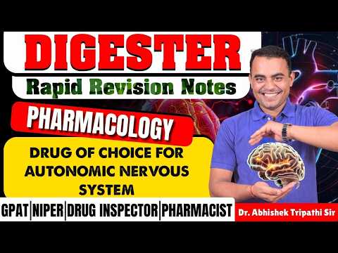 D-290 | Drug of Choice in Autonomic Nervous System - Pharmacology | Rapid Revision Notes
