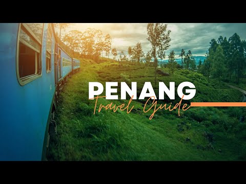 As 10 melhores coisas para fazer em Penang, Malásia, 2023