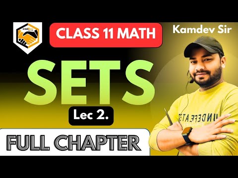 Class 11th SETS ,Full chapter