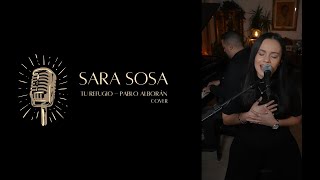 Sara Sosa | Tu Refugio Cover | Pablo Alborán
