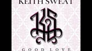 Good Love - Keith Sweat